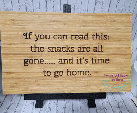 Snacks are all gone- Cutting board